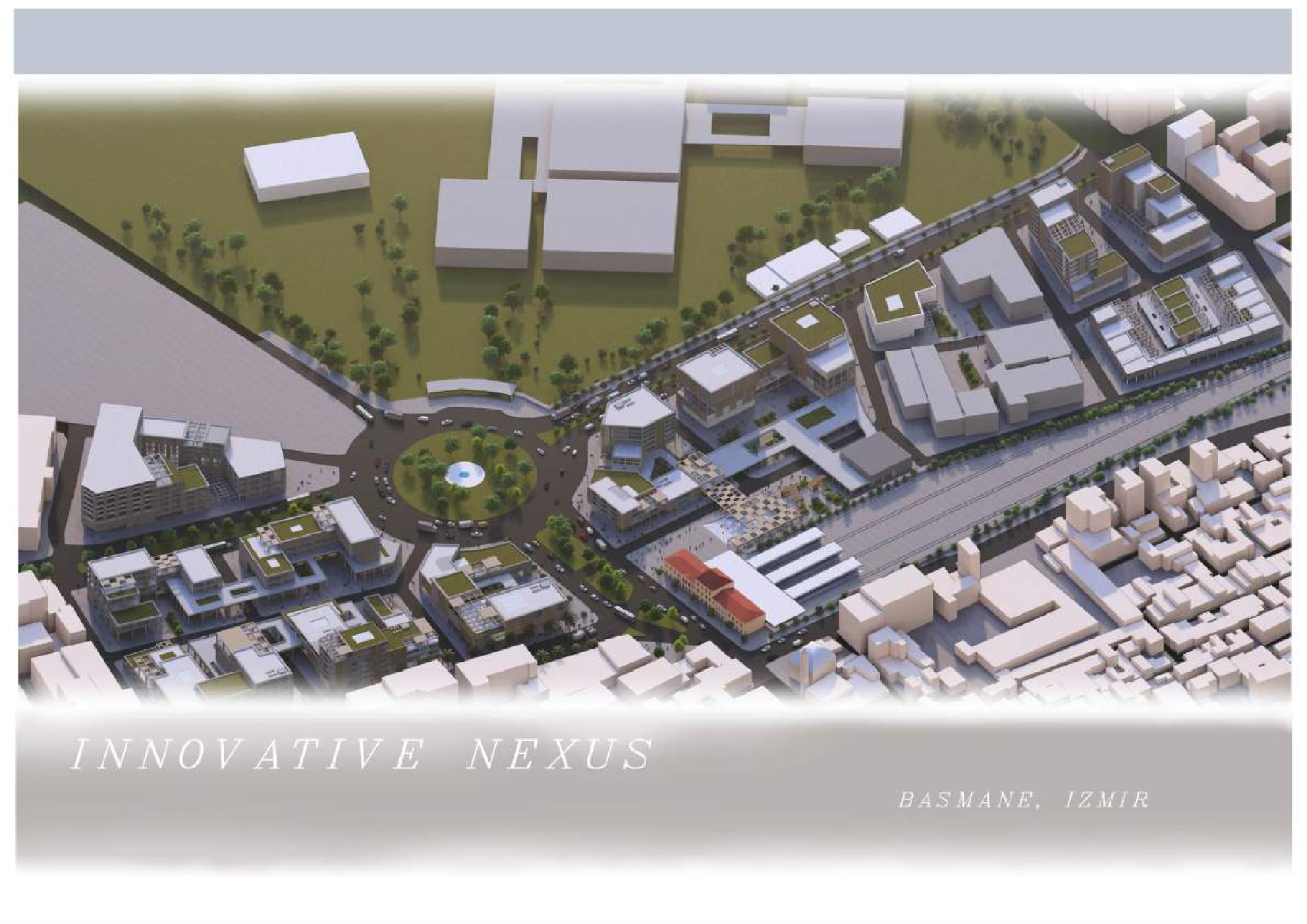 Innovative Nexus Basmane — proje kapağı ve kuşbakışı perspektif